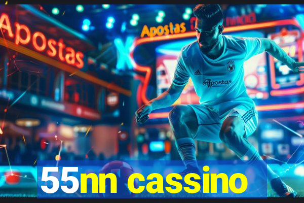 55nn cassino